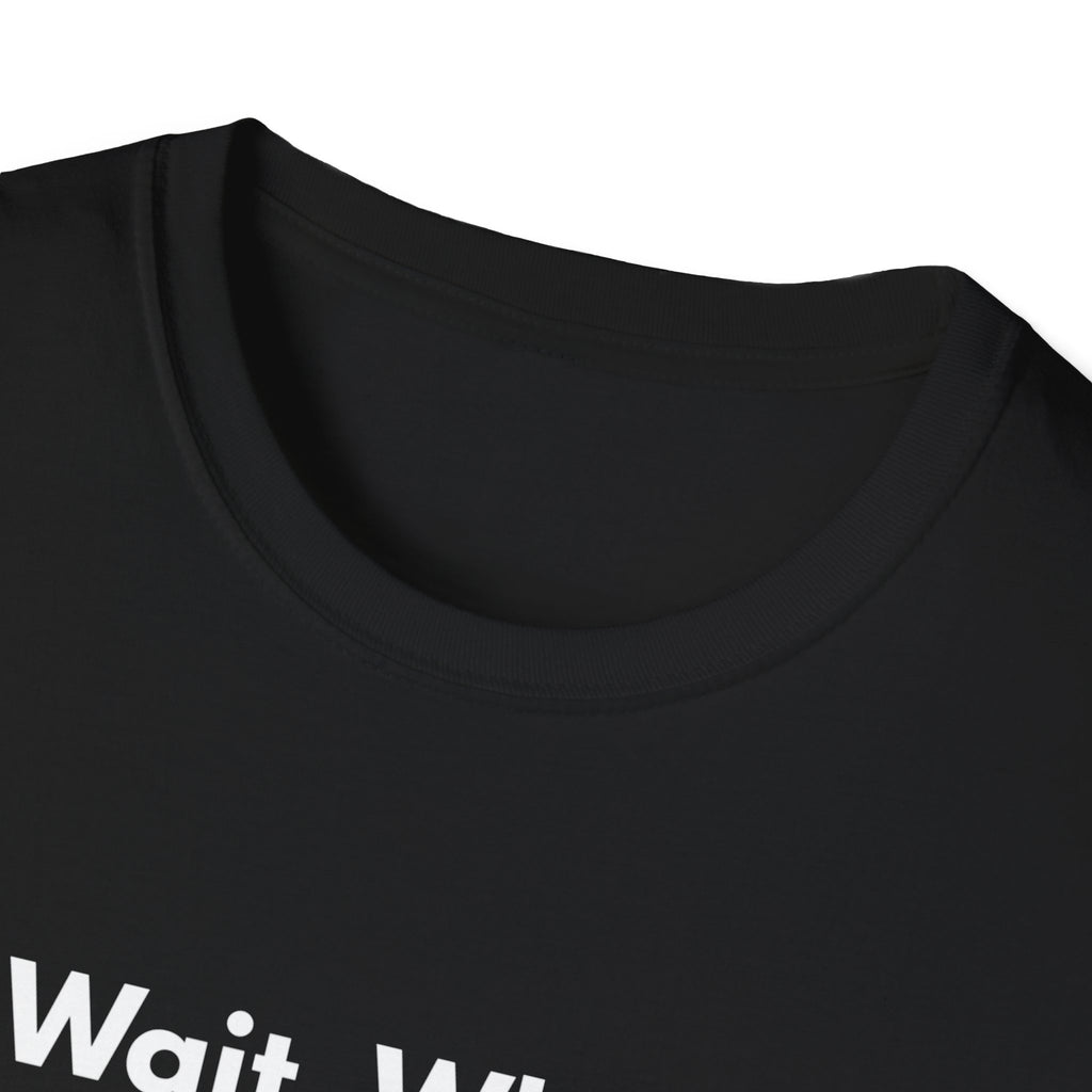 Wait, What? | Off The Cuff — Lightweight