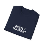 Briefly Tolerant | Dry Wit Co. — Lightweight
