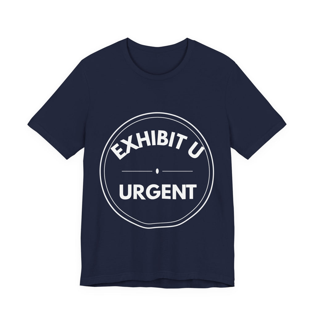 Exhibit U: Urgent | Exhibit Series
