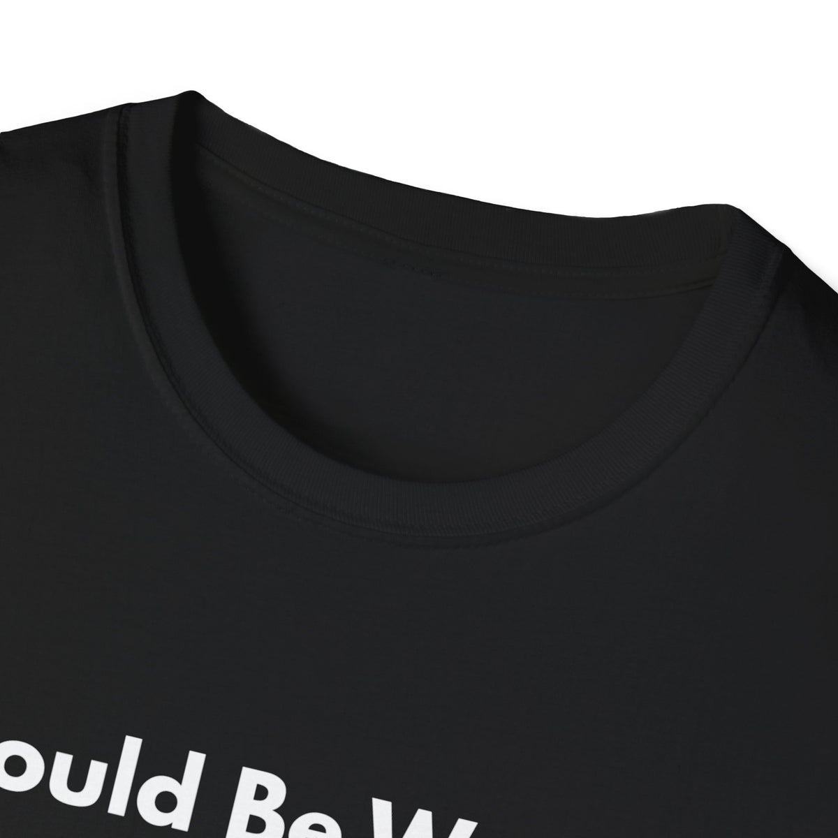 Could Be Worse. | Off The Cuff — Lightweight