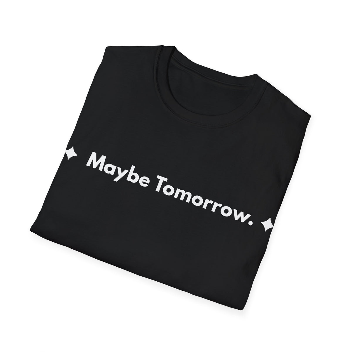 Maybe Tomorrow. | Off The Cuff — Lightweight