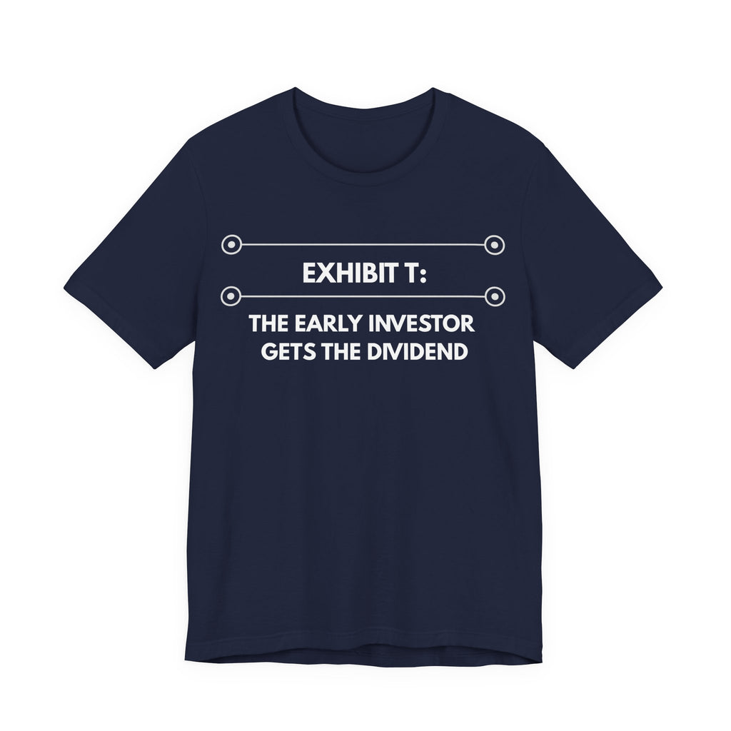 The Early Investor Gets The Dividend | Exhibit Line Series