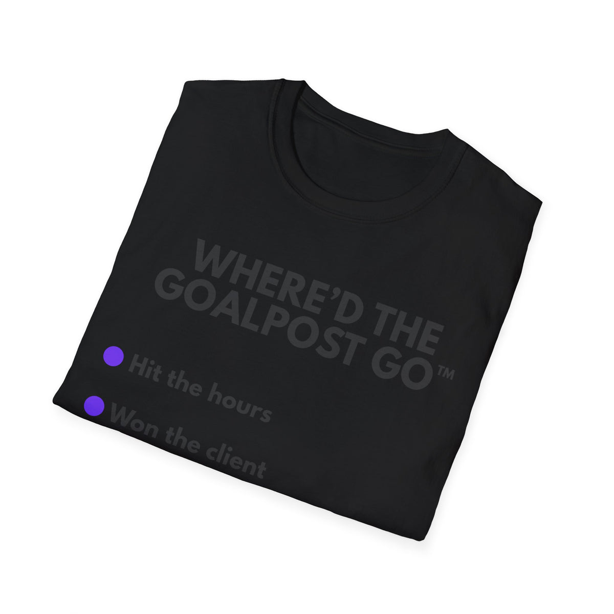 Where'd the Goal Post Go™ Hit The Hours | IYKYK — Lightweight