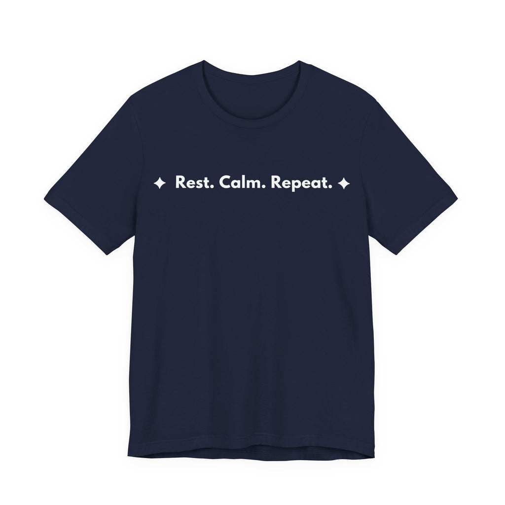 Rest. Calm. Repeat. | Off The Cuff
