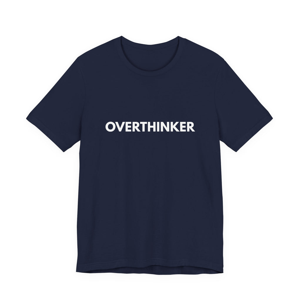 Overthinker | Dry Wit Co. Collection