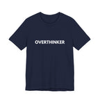 Overthinker | Dry Wit Co. Collection