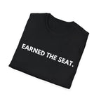 Earned The Seat. | Dry Wit Co. — Lightweight