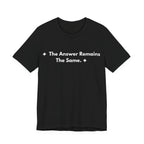 The Answer Remains The Same. | Off The Cuff