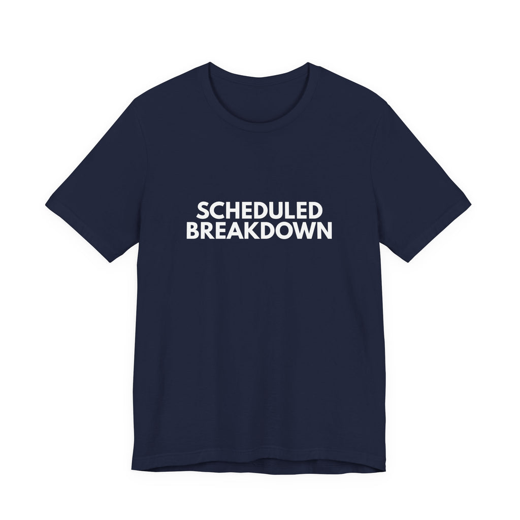 Scheduled Breakdown | Dry Wit Co. Collection