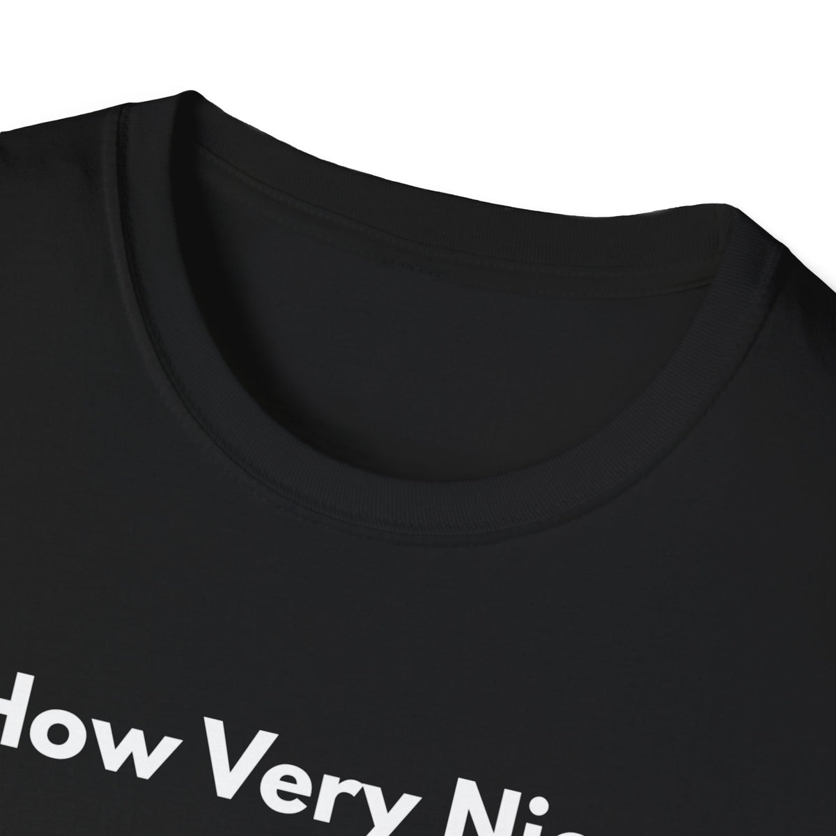 How Very Nice. | Off The Cuff — Lightweight