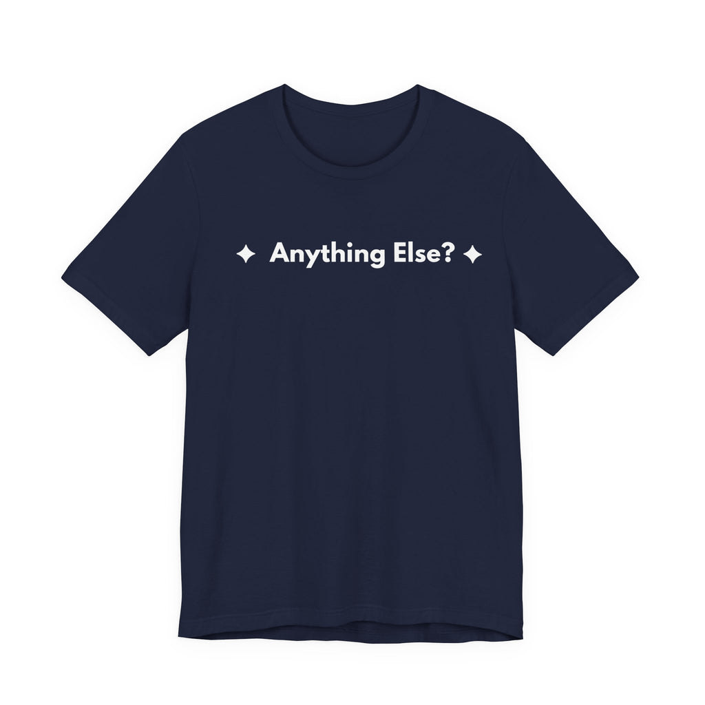Anything Else? | Off The Cuff
