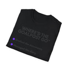 Where'd the Goal Post Go™ Drafted Docs | IYKYK — Lightweight