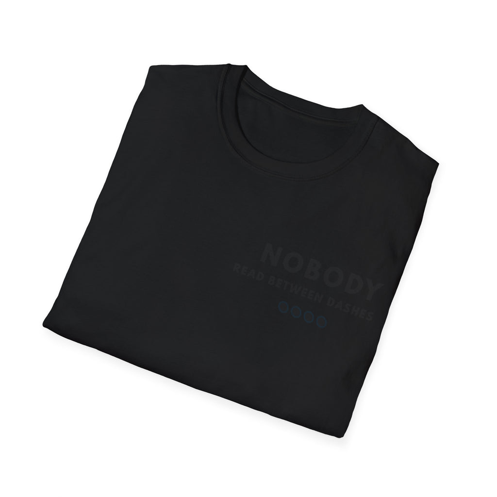 Nobody Read Between Dashes – Dot  | Nobody Series — Lightweight