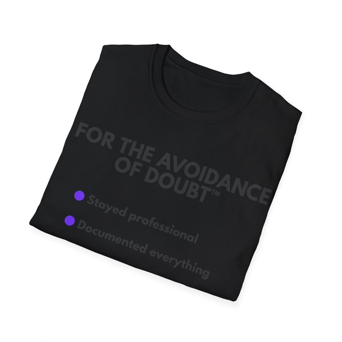 For The Avoidance of Doubt™ | IYKYK — Lightweight