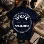 Copy of Clause & Effect™ | SEE IT DEH | IYKYK Collection