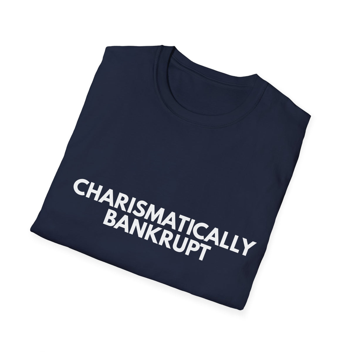 Charismatically Bankrupt | Dry Wit Co. — Lightweight