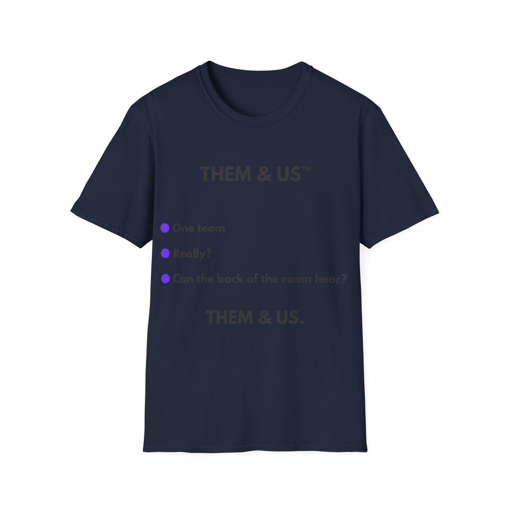 Them & Us™  | IYKYK — Lightweight