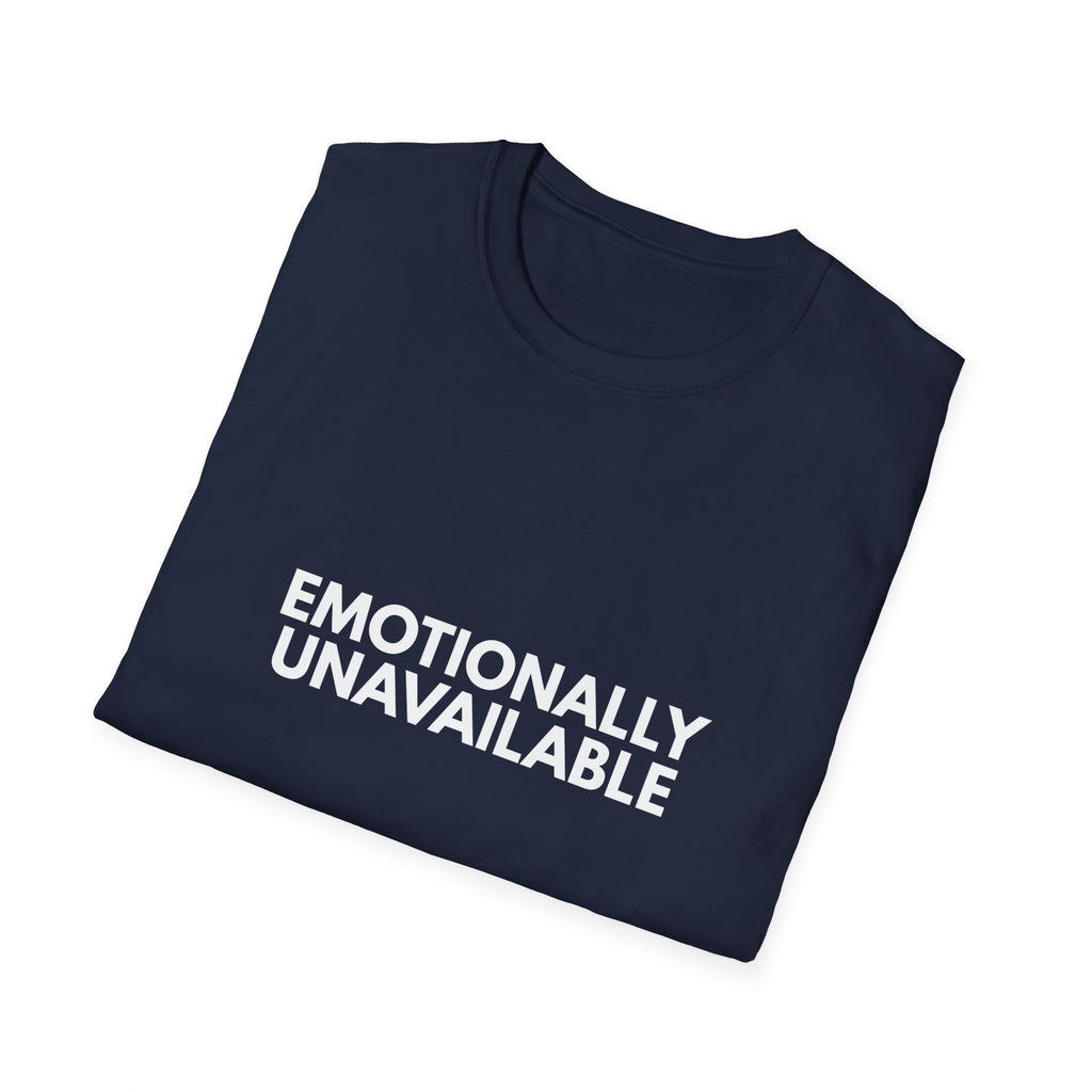 Emotionally Unavailable | Dry Wit Co. — Lightweight