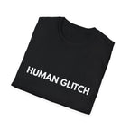 Human Glitch | Dry Wit Co. — Lightweight