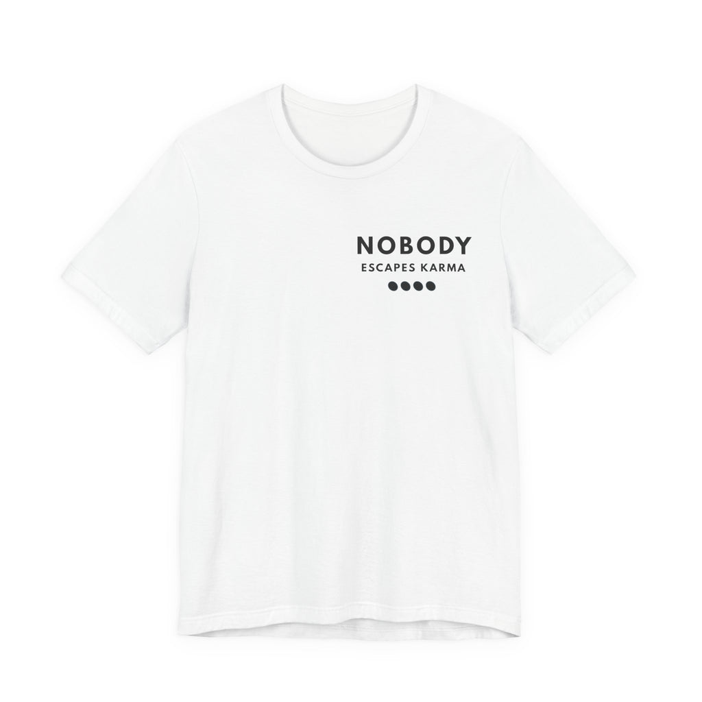 Nobody Escapes Karma – Dot | Nobody Series