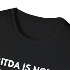 EBITDA Is Not A Personality. | Dry Wit Co. — Lightweight