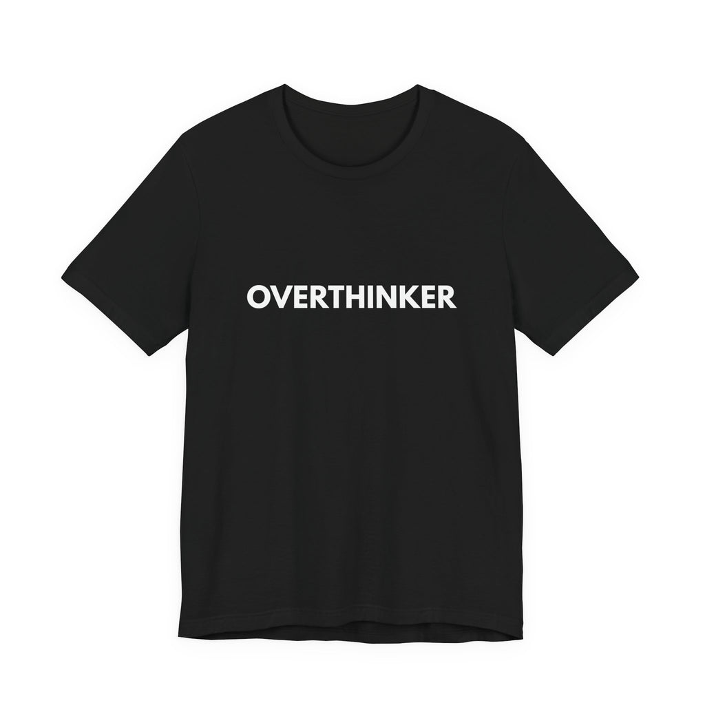 Overthinker | Dry Wit Co. Collection