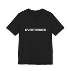 Overthinker | Dry Wit Co. Collection