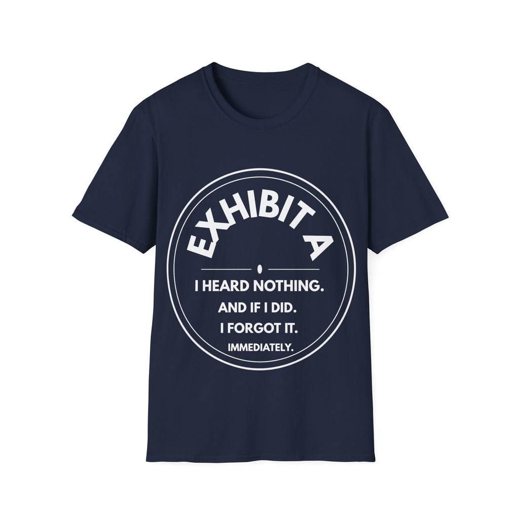 Exhibit A: I Heard Nothing. | Exhibit Series — Lightweight