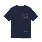 Not Ideal. Proceeding Anyway. | Signature Collection