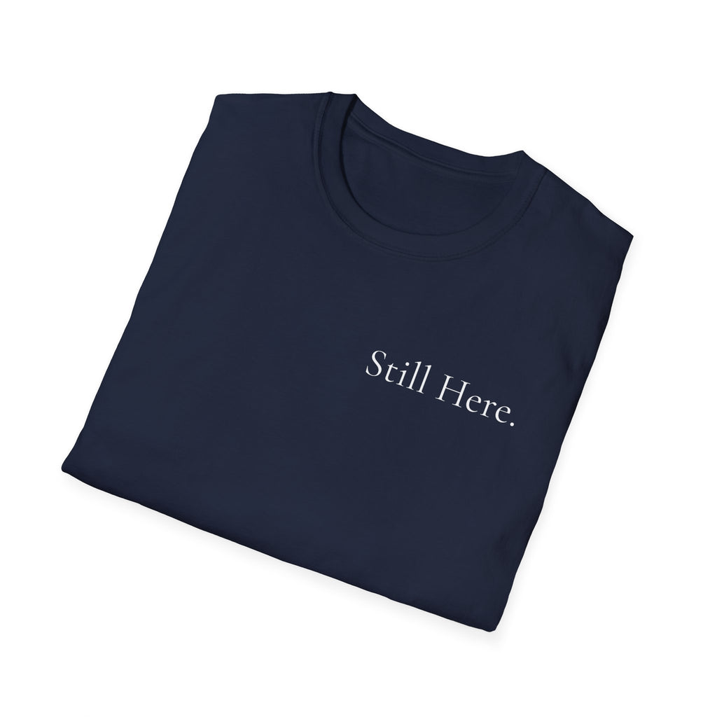 Still Here. | Signature Collection — Lightweight