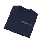 Still Here. | Signature Collection — Lightweight