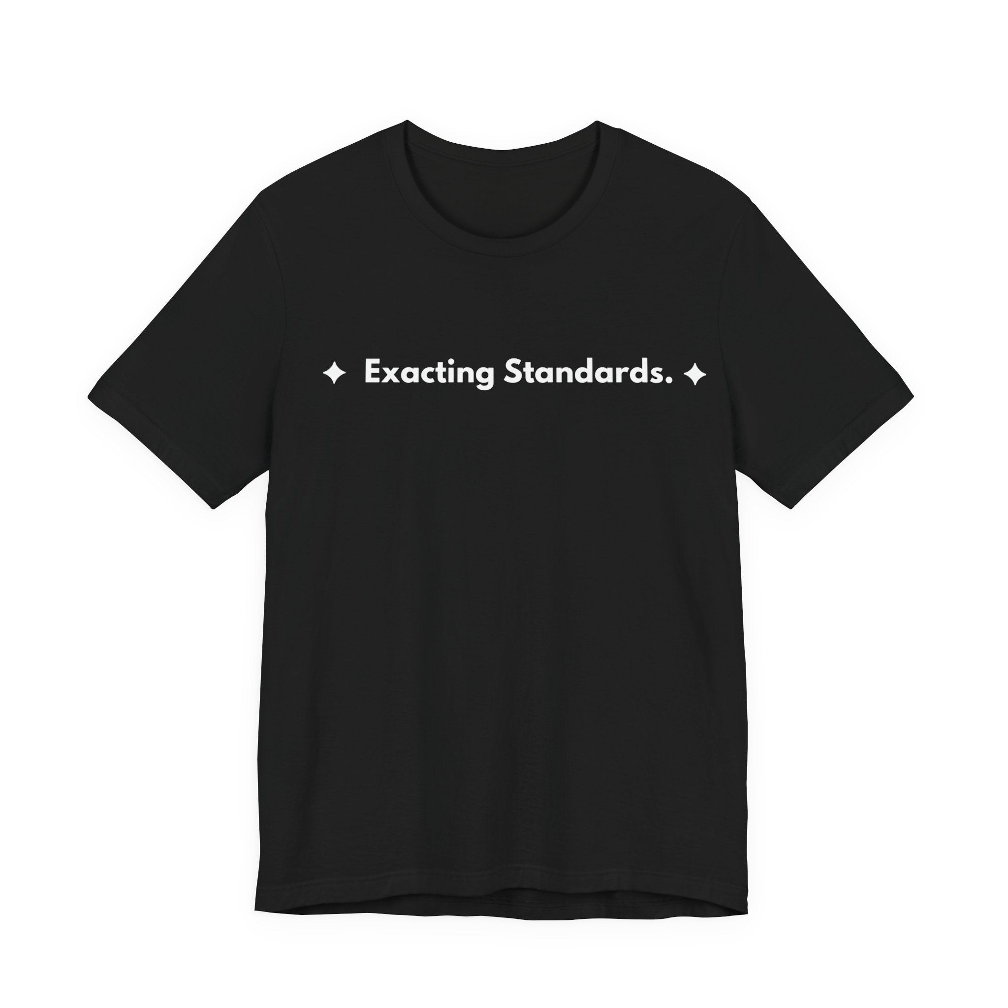 Exacting Standards. | Off The Cuff