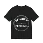 Exhibit P: Pending | Exhibit Series