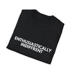 Enthusiastically Indifferent | Dry Wit Co. — Lightweight