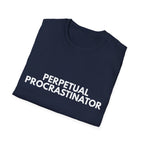 Perpetual Procrastinator | Dry Wit Co. — Lightweight
