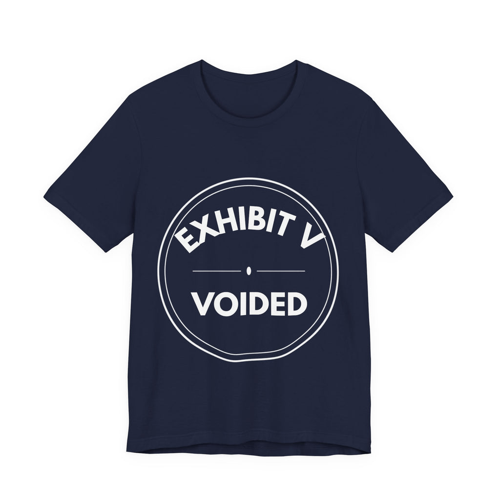 Exhibit V: Voided | Exhibit Series