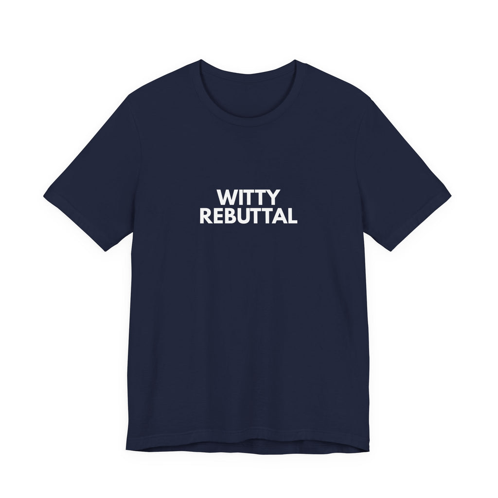 Witty Rebuttal | Dry Wit Co. Collection