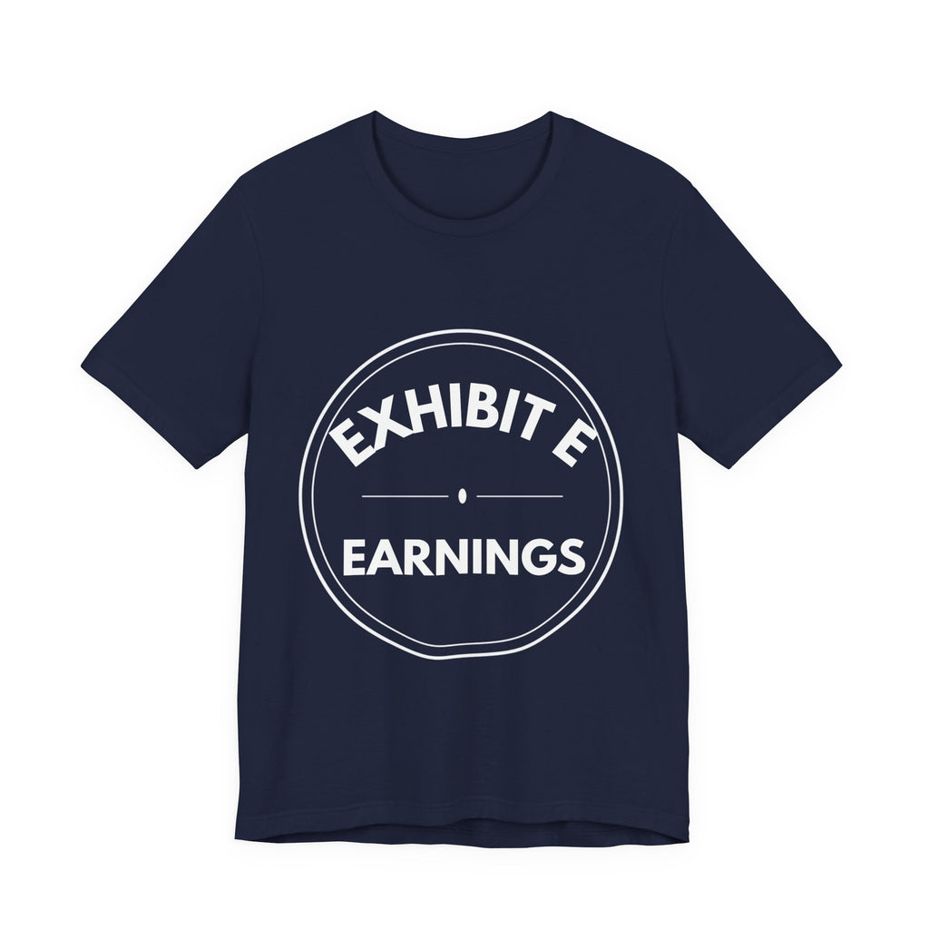 Exhibit E: Earnings | Exhibit Series