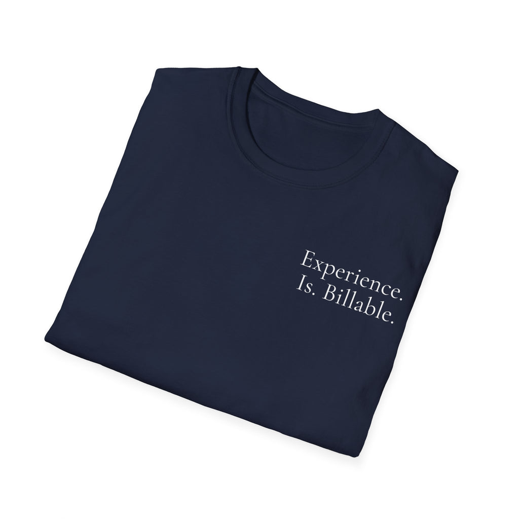 Experience Is Billable. | Signature Collection — Lightweight