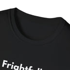 Frightfully. | Off The Cuff — Lightweight