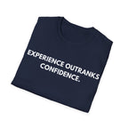 Experience Outranks Confidence. | Dry Wit Co. — Lightweight