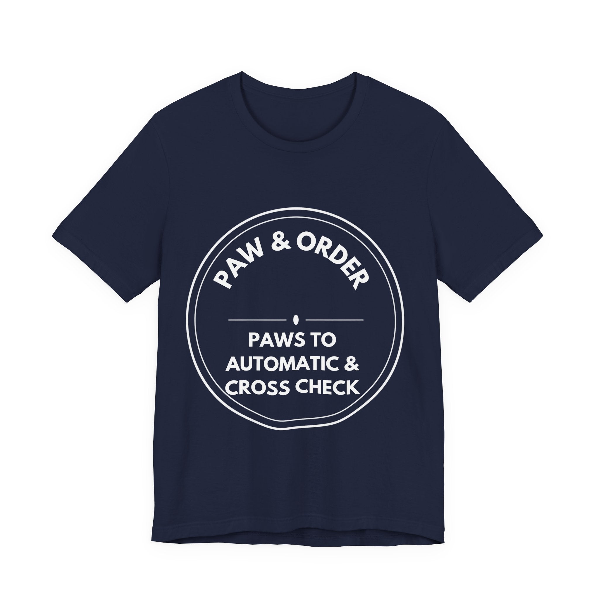 Paw & Order: Paws To Automatic & Cross Check