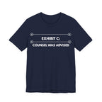Counsel Was Advised | Exhibit Line Series