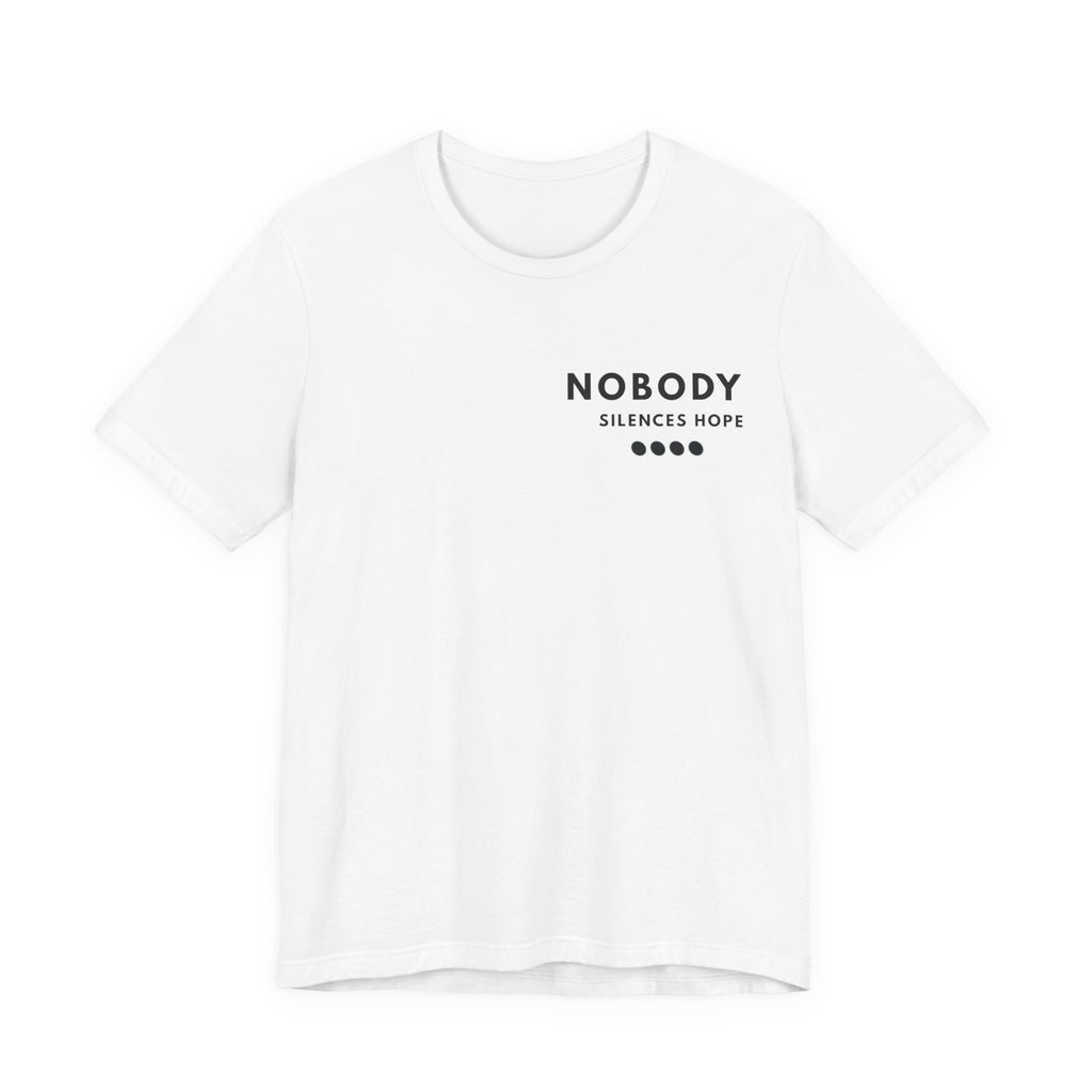 Nobody Silences Hope | Nobody Series