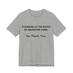 Standing at the Gates of Marketer Land. | IYKYK