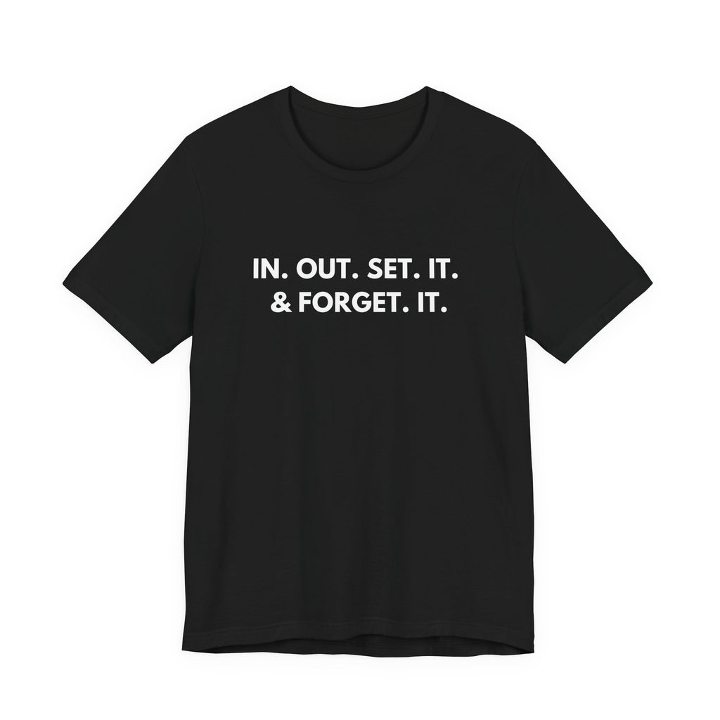 Clause & Effect™ | In. Out. Set. It. & Forget. It. | Dry Wit Co. Collection