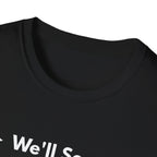 We'll See. | Off The Cuff — Lightweight