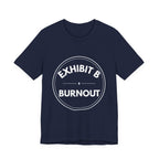 Exhibit B: Burnout | Exhibit Series