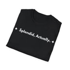 Splendid, Actually. | Off The Cuff — Lightweight