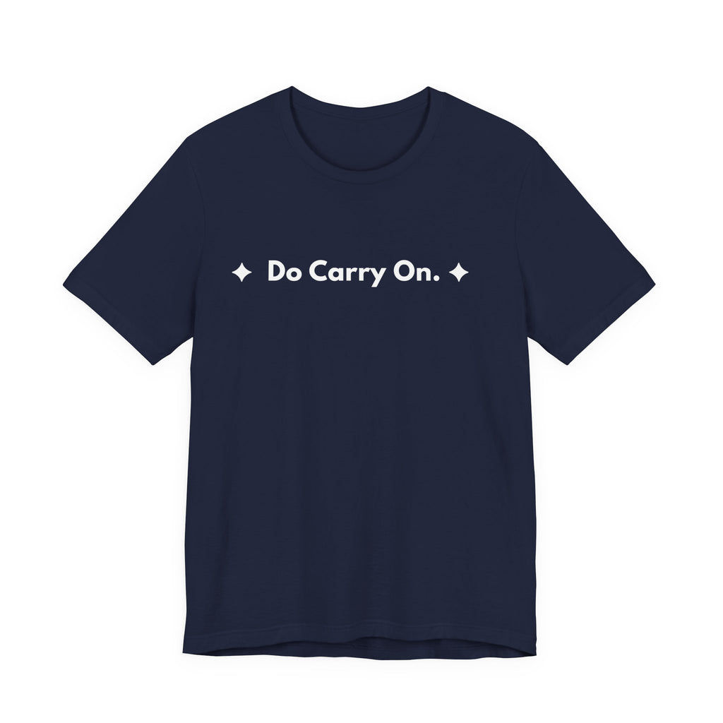 Do Carry On. | Off The Cuff